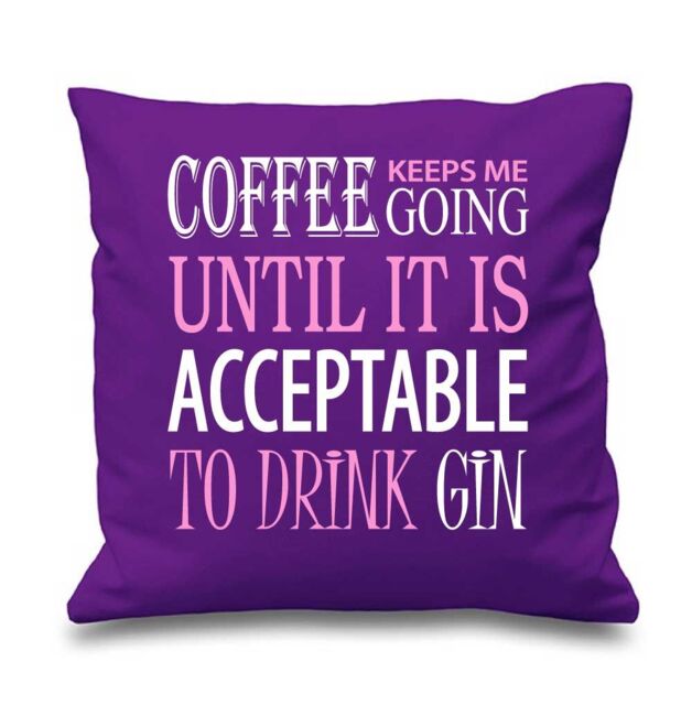 60 SECOND MAKEOVER Coffee Keeps Me Going Acceptable To Drink Gin Cushion Cover in Purple - Size: 40 cm x 40 cm