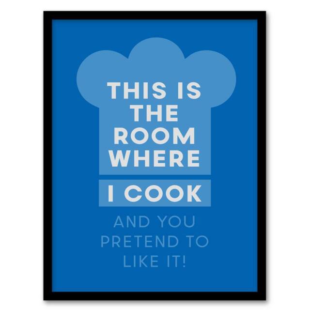 Artery8 This Is Where I Cook & You Pretend To Like It Framed Wall Art Print in Blue - Size: A4 - image 1