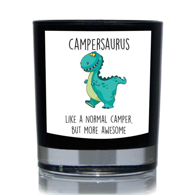 60 SECOND MAKEOVER Campersaurus, Like A Normal Camper But More Awesome, Dinosaur Funny 20cl Candle in Black