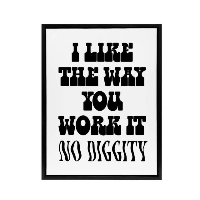 "Artery8 I Like The Way You Work It Black White Cheeky Framed Canvas Art Print - Size: W18"" x H24""" - image 1