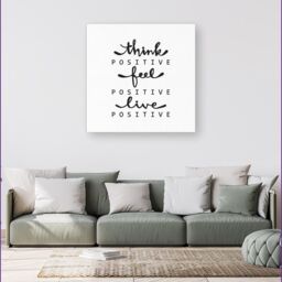 "Warren Reed - Designer Think Positive, Feel Positive, Live Positive Canvas in Black - Size: W16"" x H16""" - thumbnail 4