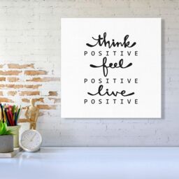 "Warren Reed - Designer Think Positive, Feel Positive, Live Positive Canvas in Black - Size: W16"" x H16""" - thumbnail 2