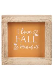 KDMD Orange I Love Fall Most of All Wooden Frame Sign