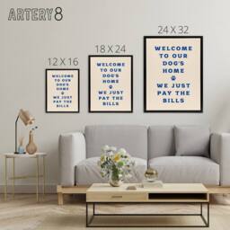 "Artery8 Welcome To Our Dogs Home Pet Owners Joke Funny Framed Canvas Art Print in Beige - Size: W12"" x H16""" - thumbnail 4
