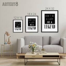 "Artery8 Don't Be A Lady Be A Legend Bold Black & White Framed Canvas Art - Size: W12"" x H16""" - thumbnail 4