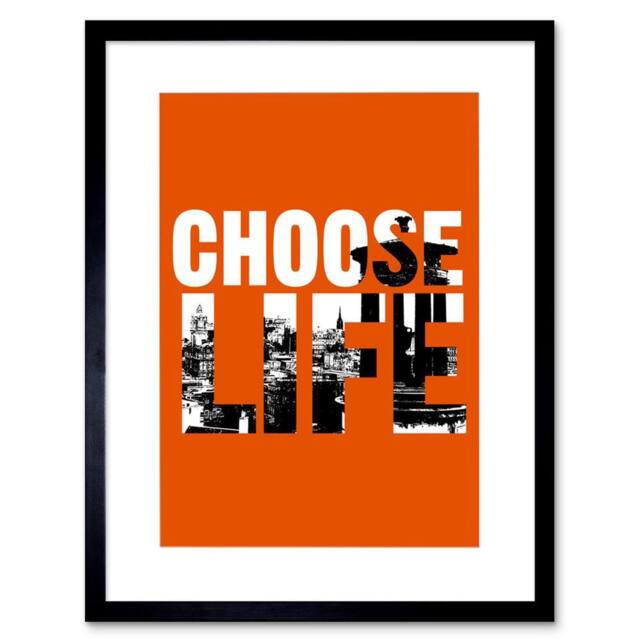 "Artery8 Quote Choose Life Trainspotting Edinburgh 12x16"" Framed Wall Art Print in Orange - Size: W12"" x H16""" - image 1