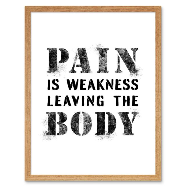 "Artery8 Wall Art Print Exercise Decor Pain Is Weakness Leaving The Body Inspirational Gym Decor Art Framed in Light Oak - Size: W12"" x H16""" - image 1