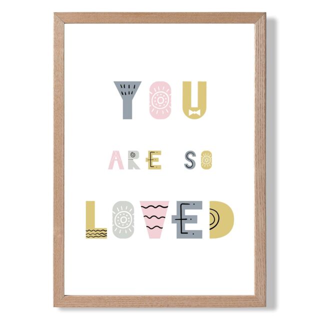 ARTZE Cute You are So Loved Pink Scandi Quote Framed Print SIZE: A2 with Oak Frame - Size: A4 - image 1