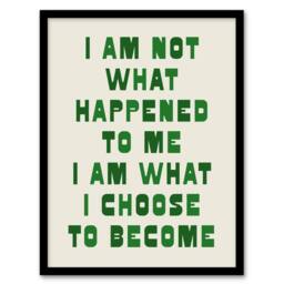 Artery8 I Am What I Choose To Become Bold Inspirational Framed Wall Art Print in Green - Size: A4 - thumbnail 1