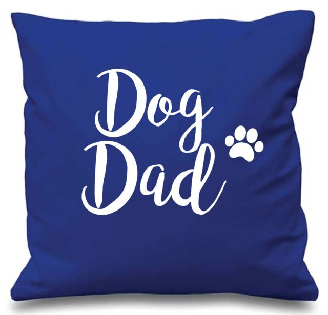 "60 SECOND MAKEOVER Dog Dad Blue Cushion Cover 16"" x 16"" Mum Friend Gift Pet Present - Size: 40 cm x 40 cm"