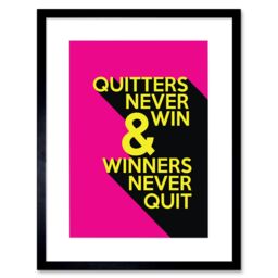 "Artery8 Wall Art Print Quitters Never Win Artwork Framed 9X7 Inch in Black - Size: W7"" x H9""" - thumbnail 1