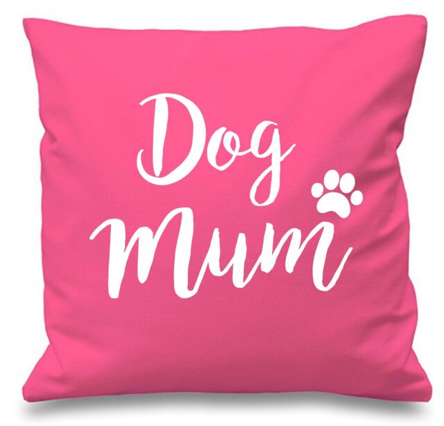 "60 SECOND MAKEOVER Dog Mum Cushion Cover 16"" x 16"" in Pink - Size: 40 cm x 40 cm"