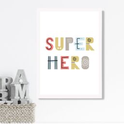 ARTZE Cute Super Hero Scandi Quote Framed Print SIZE: A2 with White Frame in Pale Blue - Size: A4 - thumbnail 2