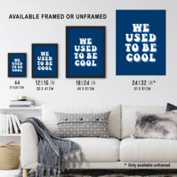 Artery8 We Used To Be Cool Retro Blue Funny Cheeky Framed Wall Art Print - Size: A4 - thumbnail 3