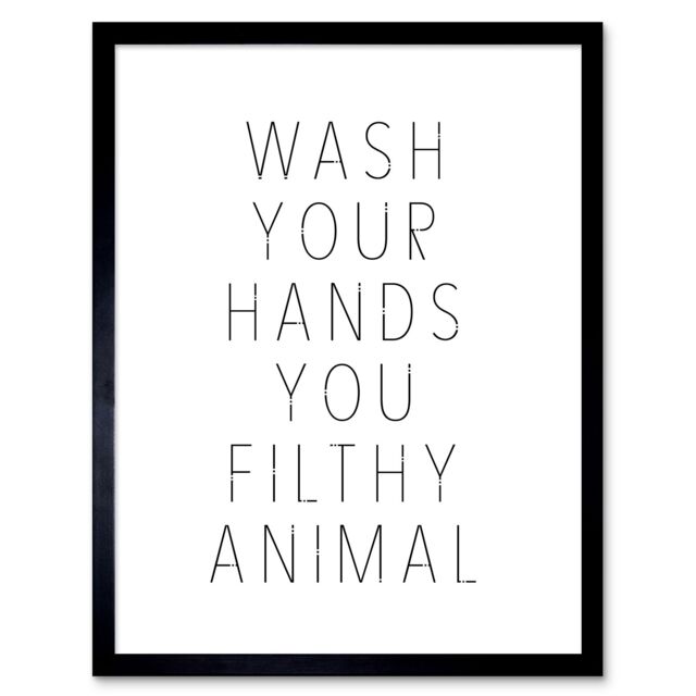 "Artery8 Wall Art Print Funny Toilet Wash Your Hands You Filthy Animal Sign Bathroom Decor Art Framed in Black - Size: W12"" x H16""" - image 1