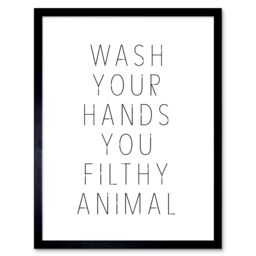 "Artery8 Wall Art Print Funny Toilet Wash Your Hands You Filthy Animal Sign Bathroom Decor Art Framed in Black - Size: W12"" x H16""" - thumbnail 1