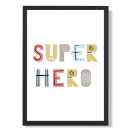 ARTZE Cute Super Hero Scandi Quote Framed Print SIZE: A2 with Black Frame in Pale Blue - Size: A4 - thumbnail 1