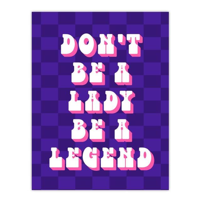 "Artery8 Be A Legend Not A Lady Retro Purple Pink Funny Wall Art Print - Size: W12"" x H16""" - image 1
