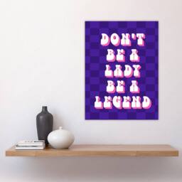 "Artery8 Be A Legend Not A Lady Retro Purple Pink Funny Wall Art Print - Size: W12"" x H16""" - thumbnail 4