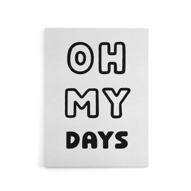 "Artery8 Oh My Days Black White Bold Modern Simple Canvas Wall Art Print - Size: W12"" x H16""" - image 1