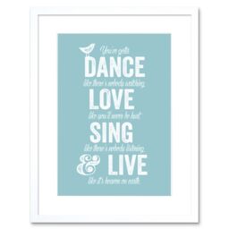 "Artery8 Wall Art Print Dance Love Sing Live Blue Framed in White - Size: W7"" x H9""" - thumbnail 1