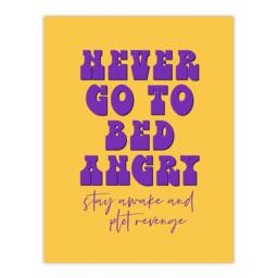 "Artery8 Never Go To Bed Angry Stay Awake Plot Revenge Wall Art Print in Yellow - Size: W12"" x H16""" - thumbnail 1