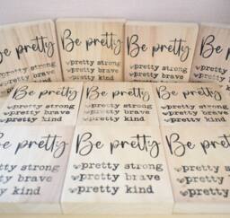 Amaya Rose Ltd Be Pretty Strong, Brave, Kind Solid Wood Sign Plaque. Shelf Décor in Beige - thumbnail 9