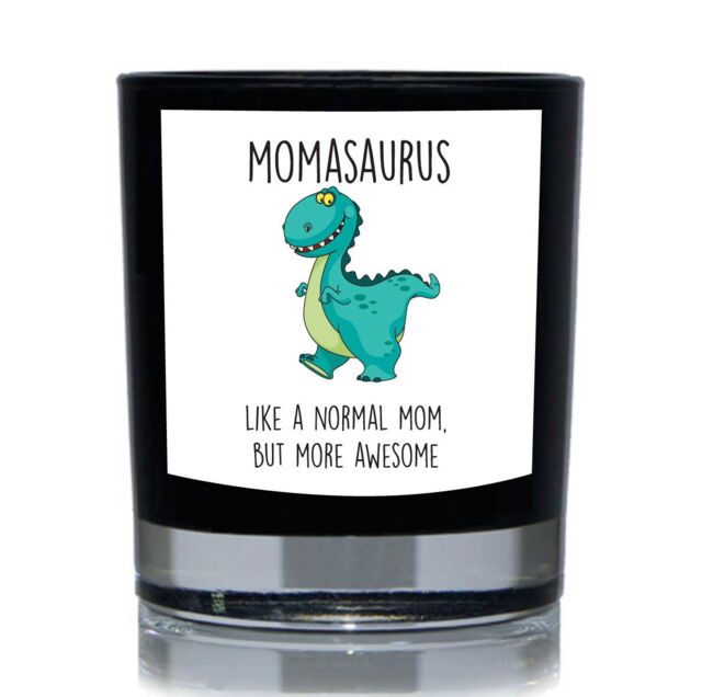 60 SECOND MAKEOVER Momsaurus, Like A Normal Mom But More Awesome, Dinosaur Funny 20cl Candle in Black