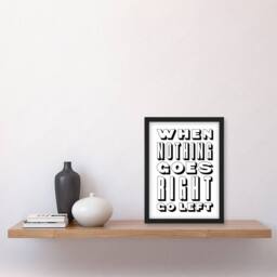 Artery8 Nothing Goes Right Go Left Simple Motivational Framed Wall Art Print in White - Size: A4 - thumbnail 4