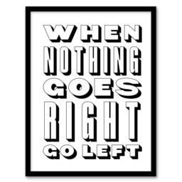 Artery8 Nothing Goes Right Go Left Simple Motivational Framed Wall Art Print in White - Size: A4 - thumbnail 1
