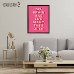 "Artery8 My Brain Has Too Many Tabs Open Pink Funny Black Framed Canvas Art - Size: W12"" x H16""" - thumbnail 3