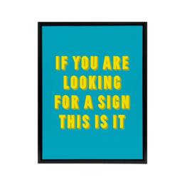 "Artery8 If You Are Looking For A Sign Modern Blue Black Framed Canvas Art - Size: W12"" x H16""" - thumbnail 1