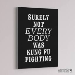 "Artery8 Surely Not Everybody Kung Fu Fighting Funny Canvas Wall Art Print in Black - Size: W12"" x H16""" - thumbnail 2