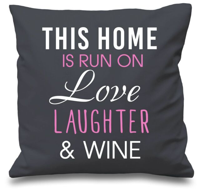 "60 SECOND MAKEOVER Grey Cushion Cover This Home Is Run By Love Laughter & Wine 16"" x 16"" Mum Friend Gift Decorative Cushion Home - Size: 40 cm x 40 cm"