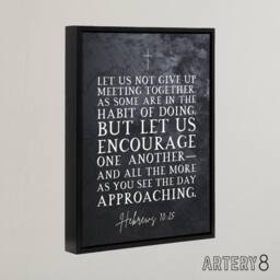 "Artery8 Hebrews 10 25 Encourage One Another Bible Quote Framed Canvas Art in Grey - Size: W12"" x H16""" - thumbnail 2