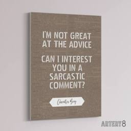 "Artery8 Friends Quote Sarcastic Comment Chandler Canvas Wall Art Print in Brown - Size: W18"" x H24""" - thumbnail 2