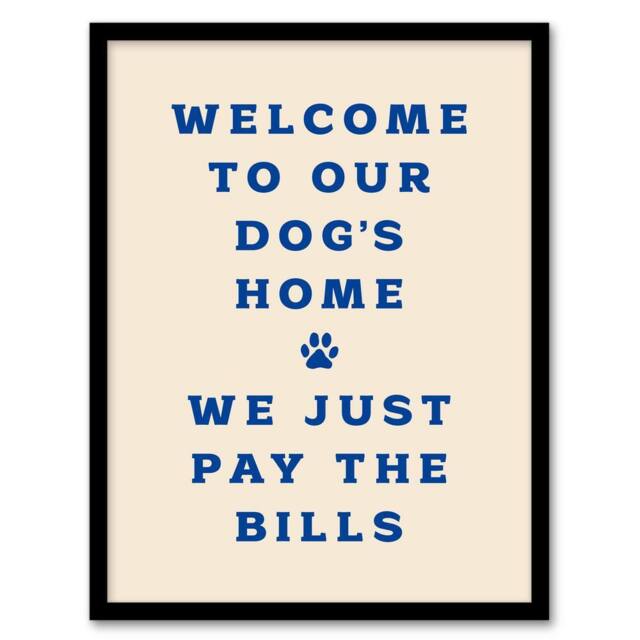 Artery8 Welcome To Our Dogs Home Pet Owners Joke Funny Framed Wall Art Print in Beige - Size: A4 - image 1