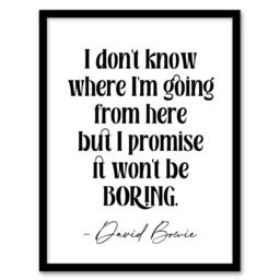 Artery8 Don't Know Where I'm Going Promise Won't Be Boring Framed Art Print in White - Size: A4 - thumbnail 1