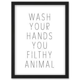 Artery8 Funny Toilet Wall Art Wash Your Hands You Filthy Animal Sign Bathroom Decor Artwork Framed Wall Art Print A4 in Black - thumbnail 1