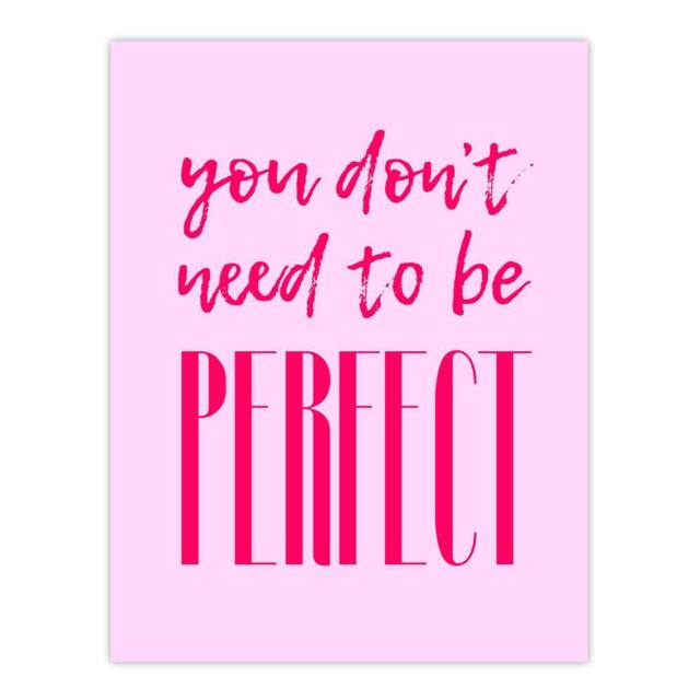 "Artery8 You Don't Need To Be Perfect Bold Modern Pink Wall Art Print - Size: W12"" x H16""" - image 1