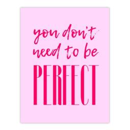 "Artery8 You Don't Need To Be Perfect Bold Modern Pink Wall Art Print - Size: W12"" x H16""" - thumbnail 1