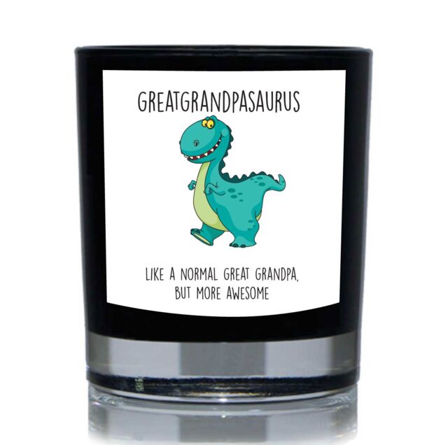 60 SECOND MAKEOVER Greatgrandpasaurus, Like A Normal Great Grandpa But More Awesome, Dinosaur Funny 20cl Candle in Black