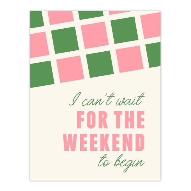 "Artery8 Can't Wait For The Weekend To Begin Simple Retro Wall Art Print - Size: W12"" x H16""" - image 1