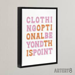 "Artery8 Clothing Optional Beyond This Point Simple Fun Framed Canvas Art Print in White - Size: W12"" x H16""" - thumbnail 2