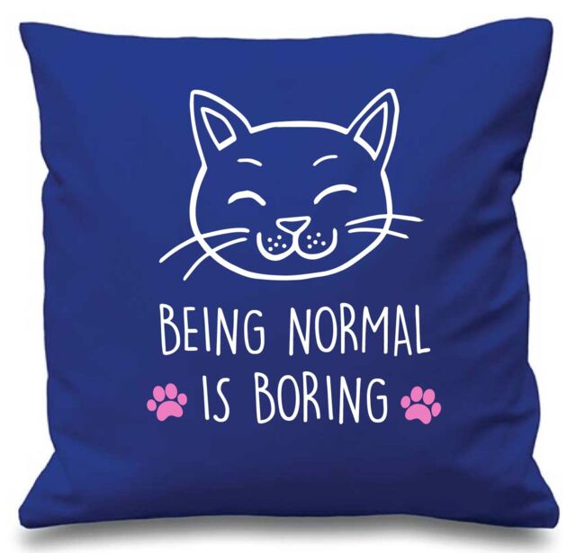 "60 SECOND MAKEOVER Blue Cushion Cover Being Normal Is Boring 16"" x 16"" Mum Friend Gift Decorative - Size: 40 cm x 40 cm"