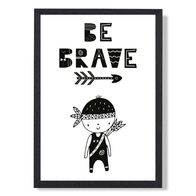 ARTZE Be Brave Little Boy Scandi Quote Framed Print SIZE: A2 with Black Frame - Size: A4 - image 1