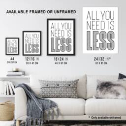 Artery8 All You Need Is Less Black White Inspirational Framed Wall Art Print - Size: A4 - thumbnail 3