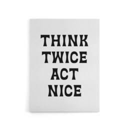 "Artery8 Think Twice Act Nice Black & White Bold Modern Canvas Wall Art Print - Size: W12"" x H16""" - thumbnail 1