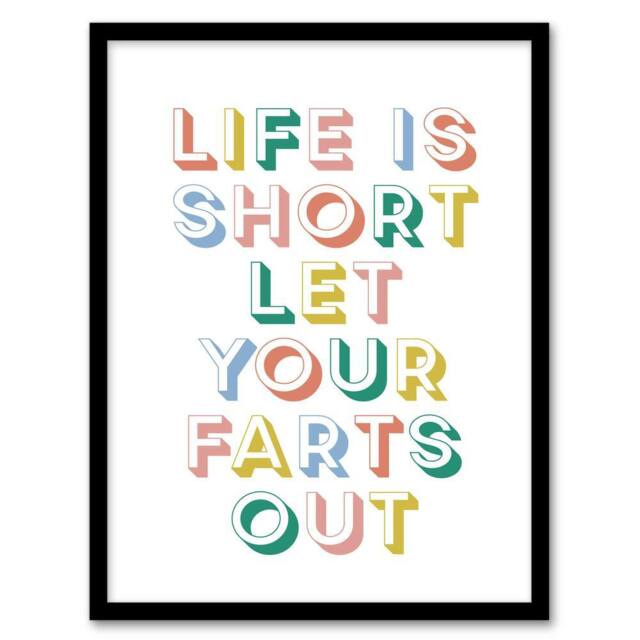 Artery8 Life Is Short Let Your Farts Out Retro Funny Framed Wall Art Print - Size: A4 - image 1
