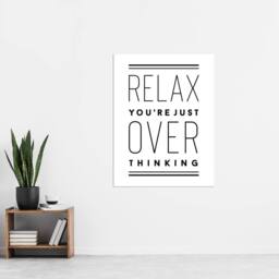 "Artery8 Relax You Are Just Overthinking Modern Simple Wall Art Print in White - Size: W12"" x H16""" - thumbnail 4